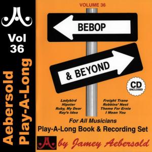 Jamey Aebersold Play-A-Long的專輯Bebop and Beyond - Volume 36