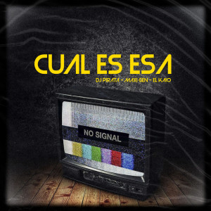 อัลบัม Cual Es Esa (Remix) ศิลปิน El Kaio