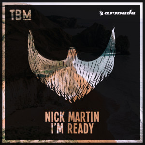 收聽Nick Martin的I'm Ready歌詞歌曲