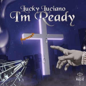 Lucky Luciano的专辑Im Ready