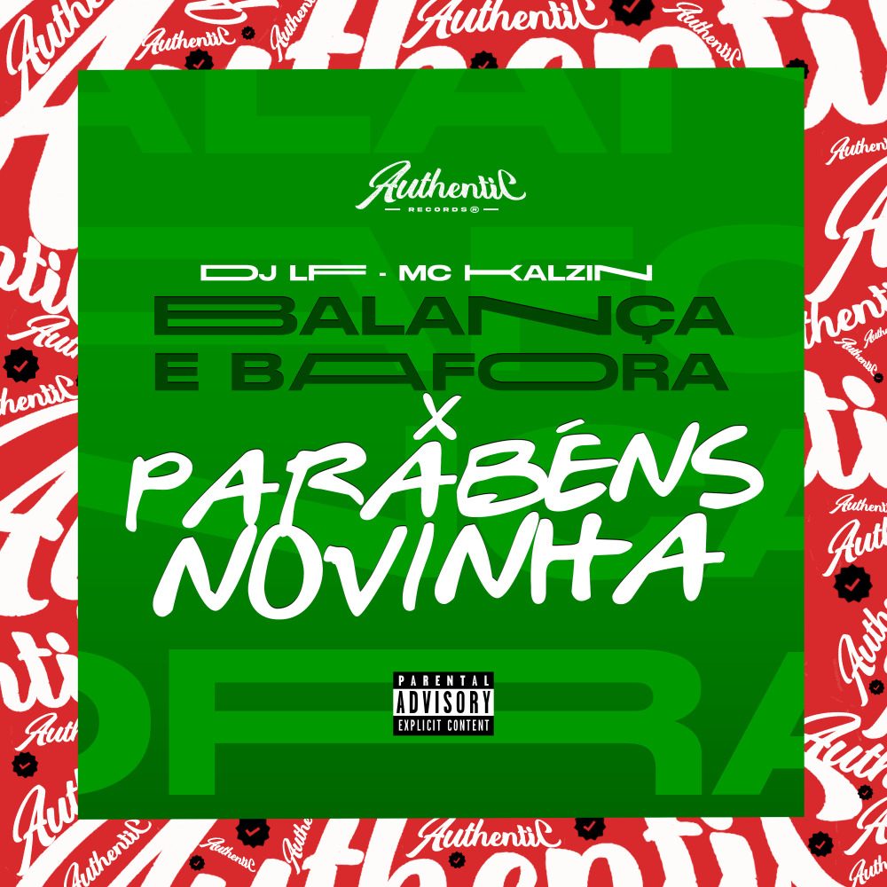 Balança e Bafora X Parabéns Novinha