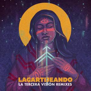 La Tercera Visíon Remixes dari Lagartijeando
