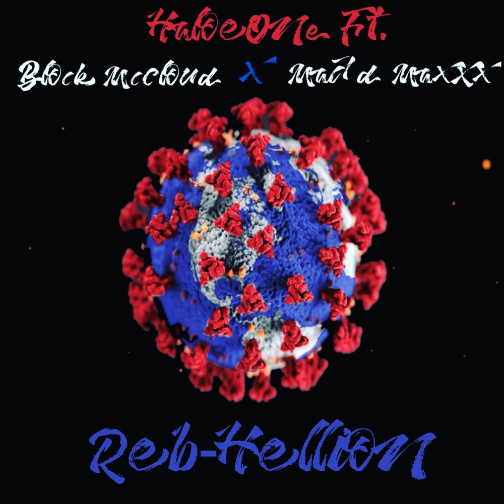 Reb-Hellion (feat. Block McCloud & Madd Maxxx) (Explicit)