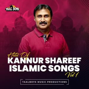 Hits Of Kannur Shareef Islamic Songs, Vol. 1