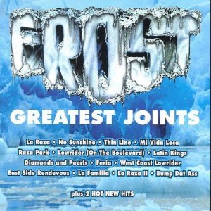 อัลบัม Greatest Joints ศิลปิน Kid Frost