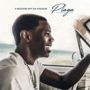 A Boogie Wit Da Hoodie的專輯Playa