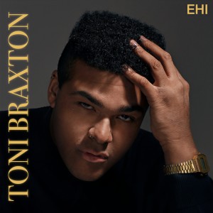 收聽EHI的Toni Braxton (Explicit)歌詞歌曲