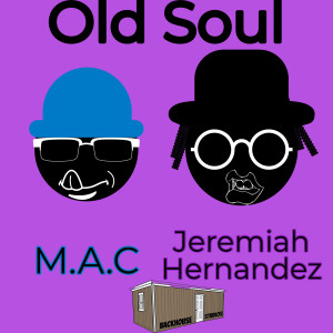 收聽Jeremiah Hernandez的Old Soul (Explicit)歌詞歌曲