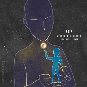 ดาวน์โหลดและฟังเพลง Ara (Molac Remix) พร้อมเนื้อเพลงจาก Stranger Tourists