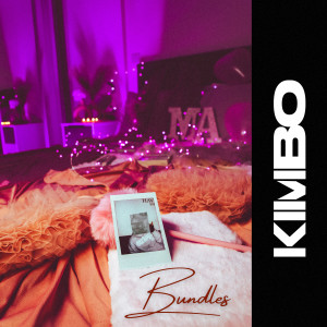 收聽Kimbo的Bundles (Explicit)歌詞歌曲