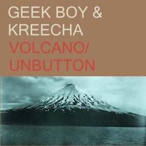 ดาวน์โหลดและฟังเพลง Volcano พร้อมเนื้อเพลงจาก Geek Boy