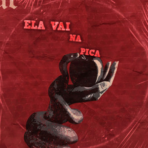 Listen to ELA VAI NA PIC4 (Explicit) song with lyrics from DJ JZS