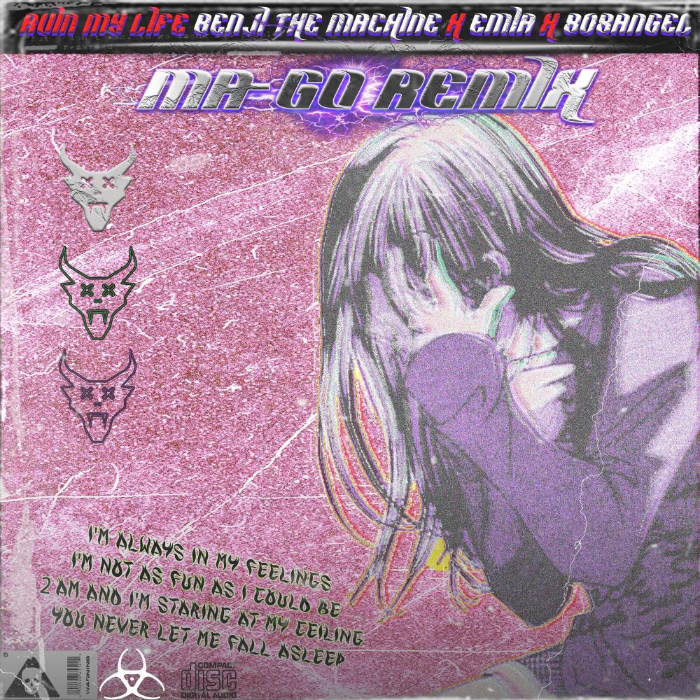 Ruin My Life (MA-GØ Flip)