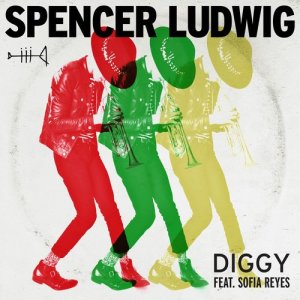 ดาวน์โหลดและฟังเพลง Diggy (feat. Sofia Reyes) พร้อมเนื้อเพลงจาก Spencer Ludwig