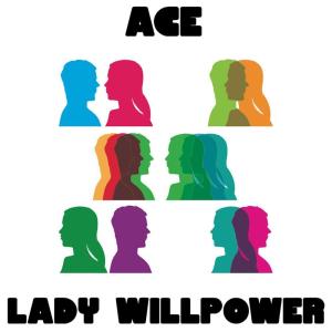 อัลบัม Lady Willpower ศิลปิน Ace