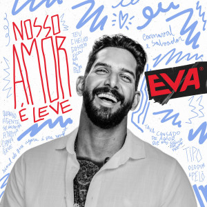 อัลบัม Nosso Amor É Leve ศิลปิน Banda Eva