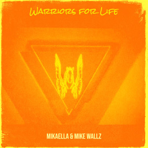 ดาวน์โหลดและฟังเพลง Warriors for Life พร้อมเนื้อเพลงจาก mikaella