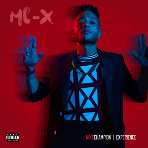 ดาวน์โหลดและฟังเพลง Experience พร้อมเนื้อเพลงจาก Mike Champion