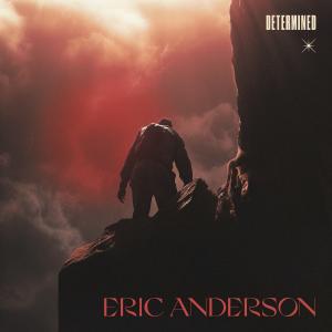 Eric Anderson的專輯DETERMINED