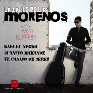 Album La Calle de los Morenos from Rafa El Negro