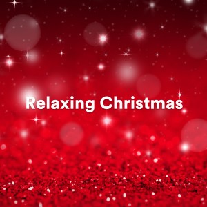 อัลบัม Relaxing Christmas ศิลปิน Christmas Relaxing Sounds