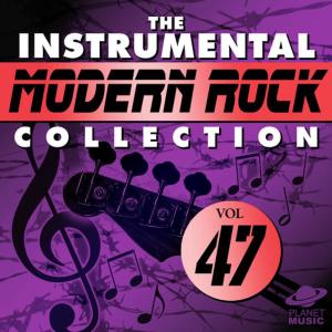 The Hit Co.的專輯The Instrumental Modern Rock Collection, Vol. 47