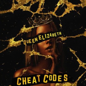 收聽Cheat Codes的Queen Elizabeth歌詞歌曲