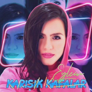 Album Karışık Kafalar from Eylem