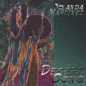 Yolanda Martinez的專輯Desert Song