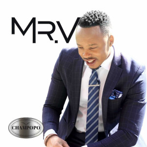 Listen to Champopo song with lyrics from MR V