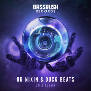 OG Nixin的专辑Still Bussin (Explicit)