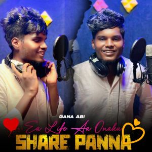 收听KK Nagar Gana Jeeva的EN LIFE AH UNAKU SHARE PANNA歌词歌曲