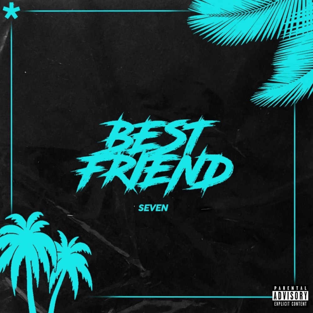 Best Friend (Explicit)