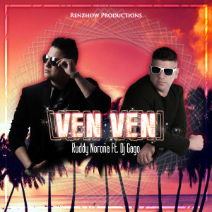 ดาวน์โหลดและฟังเพลง Ven Ven (Edición Deluxe) พร้อมเนื้อเพลงจาก Ruddy Norona