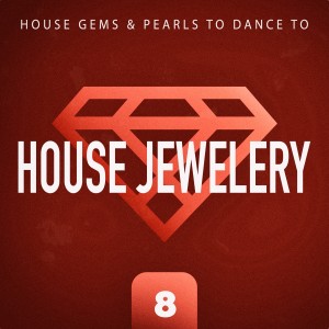 Various Artists的專輯House Jewelery, Vol. 8