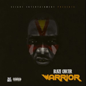 Blaze Carter的專輯Warrior (Explicit)