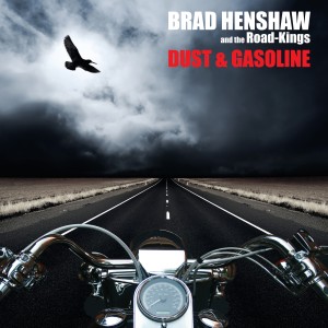 อัลบัม Dust & Gasoline ศิลปิน BRAD HENSHAW & THE ROAD KINGS