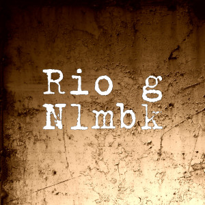 收听Rio g的Nlmbk (Explicit)歌词歌曲