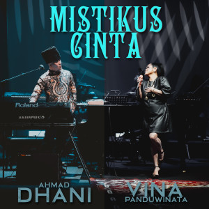 Ahmad Dhani的专辑Mistikus Cinta