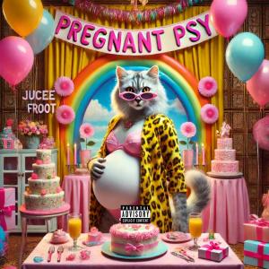 Album Pregnant PSY (Explicit) from 