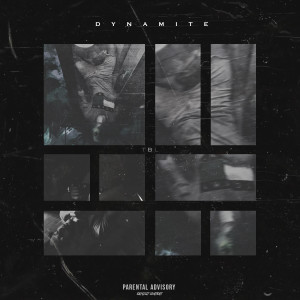 Dengarkan lagu Dynamite (Explicit) nyanyian TBL dengan lirik