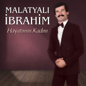 Dengarkan lagu Seven Bilir nyanyian Malatyali Ibrahim dengan lirik