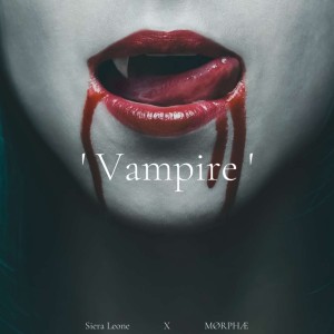 Dengarkan Vampire lagu dari Siera Leone dengan lirik