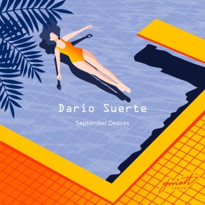 Listen to September Desires (A.V.A.V. Remix) song with lyrics from Dario Suerte