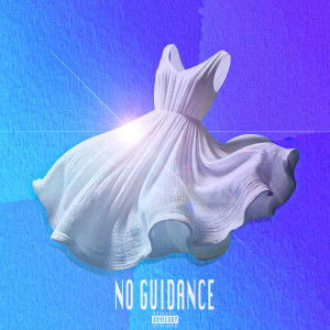 Album No Guidance (Explicit) from Myles