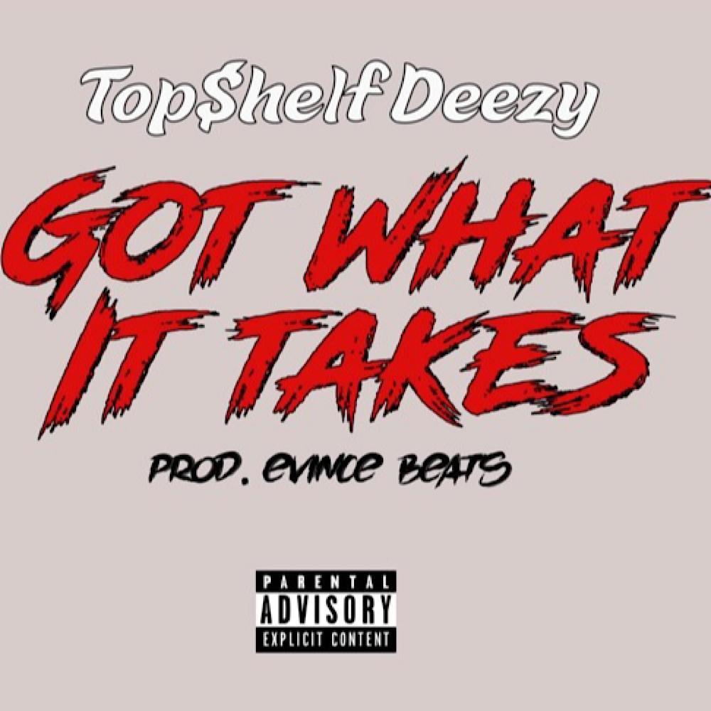 Got What It Takes (Explicit)