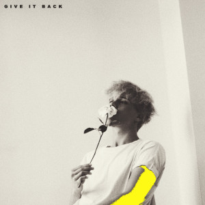Dengarkan lagu Give It Back nyanyian Jack Newsome dengan lirik