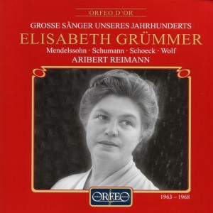 อัลบัม Mendelssohn, Schumann, Schoeck & Wolf: Lieder ศิลปิน Elisabeth Grümmer