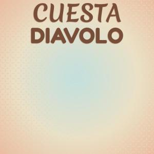 Album Cuesta Diavolo from Various Artists