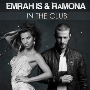 ดาวน์โหลดและฟังเพลง In the Club พร้อมเนื้อเพลงจาก Emrah Is